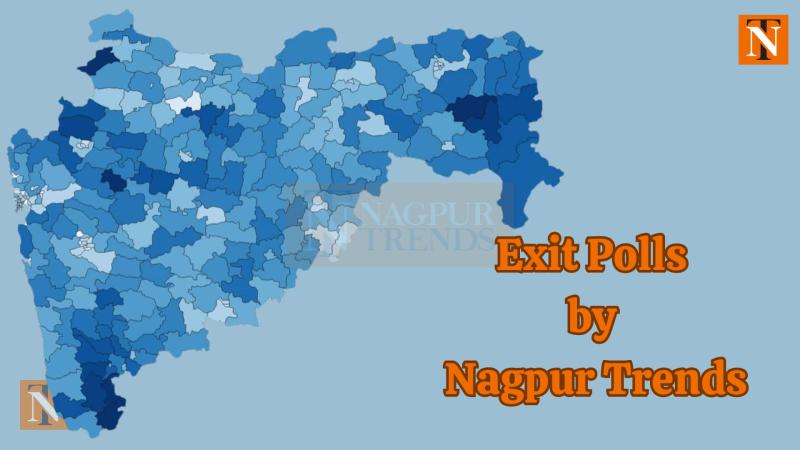 Here are the Official Exit Polls by Nagpur Trends for Vidhan Sabha Elections 2024